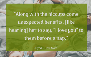 "When something bothers you on any level, the best solution is to address it head-on." -Host Mom Cyndi